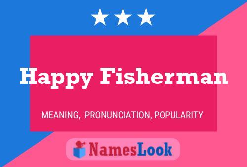 Постер имени Happy Fisherman