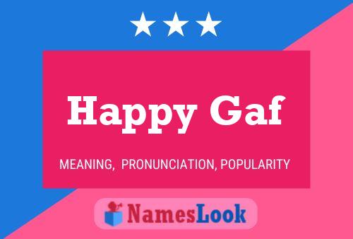 Постер имени Happy Gaf