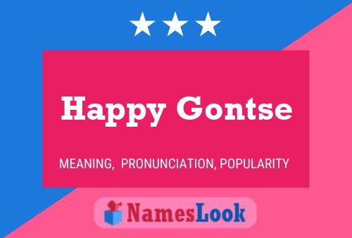 Постер имени Happy Gontse