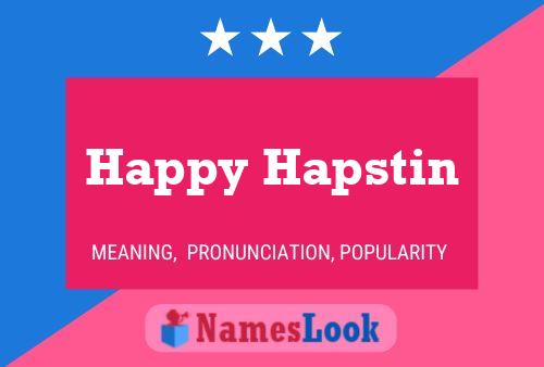 Постер имени Happy Hapstin