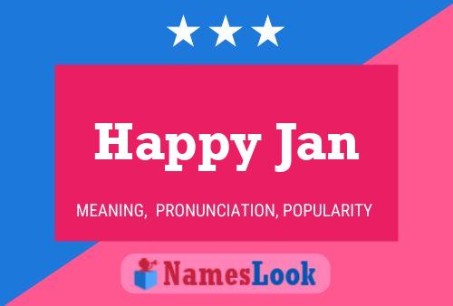 Постер имени Happy Jan