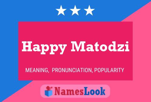 Постер имени Happy Matodzi