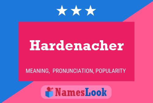 Постер имени Hardenacher