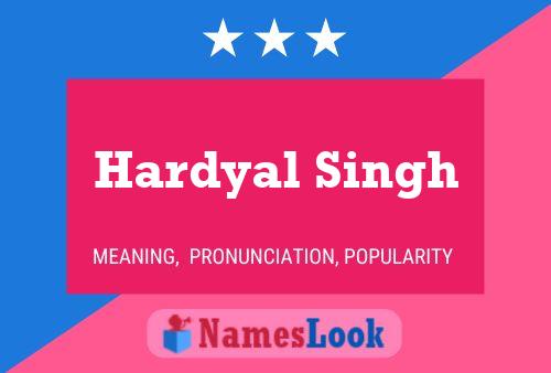 Постер имени Hardyal Singh