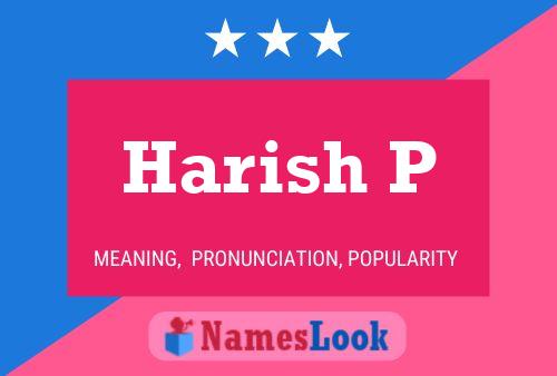 Постер имени Harish P