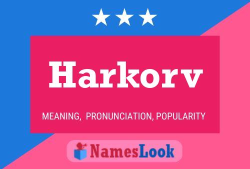 Постер имени Harkorv