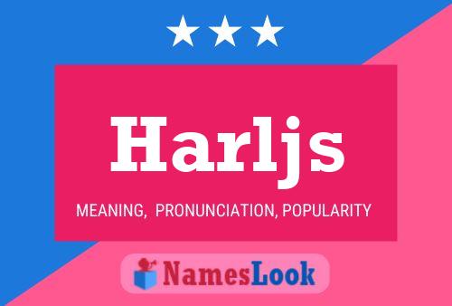 Постер имени Harljs