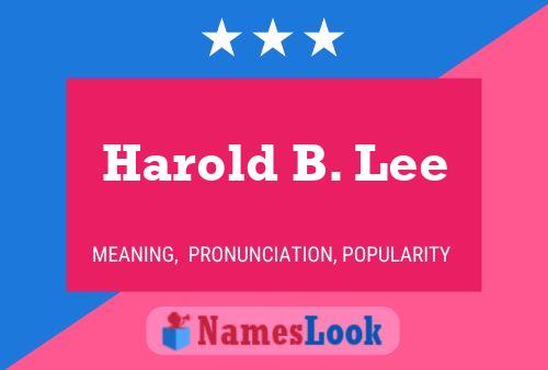 Постер имени Harold B. Lee