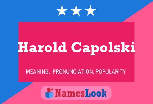 Постер имени Harold Capolski