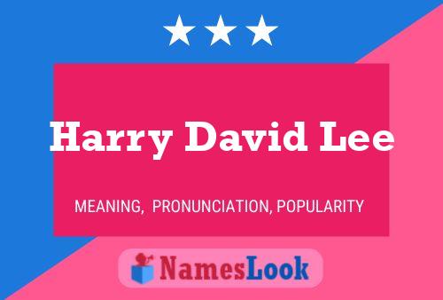 Постер имени Harry David Lee