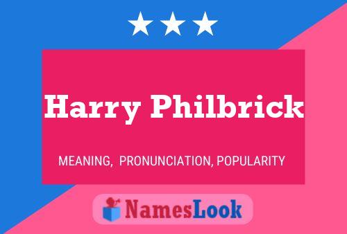 Постер имени Harry Philbrick