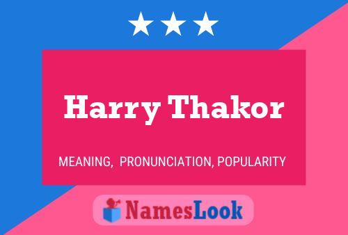 Постер имени Harry Thakor