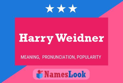 Постер имени Harry Weidner