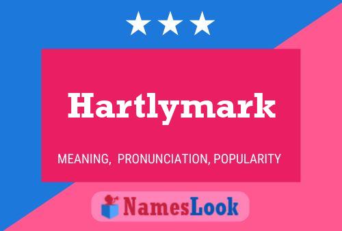 Постер имени Hartlymark