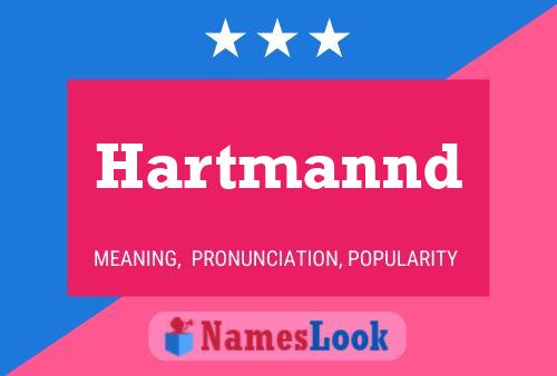 Постер имени Hartmannd