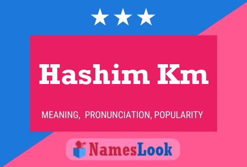 Постер имени Hashim Km