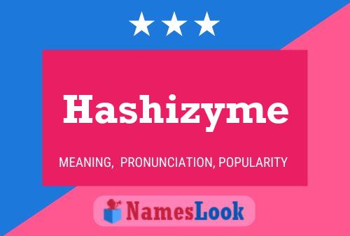 Постер имени Hashizyme