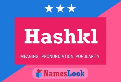 Постер имени Hashkl