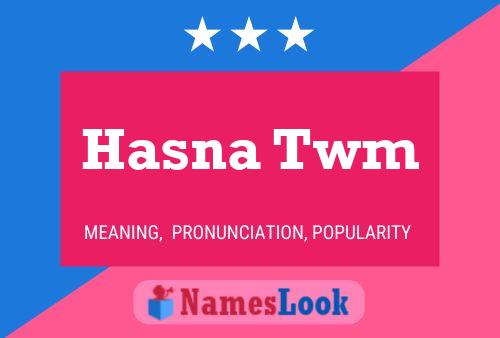 Постер имени Hasna Twm