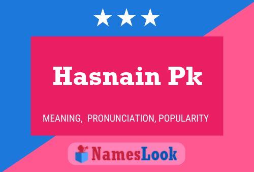 Постер имени Hasnain Pk