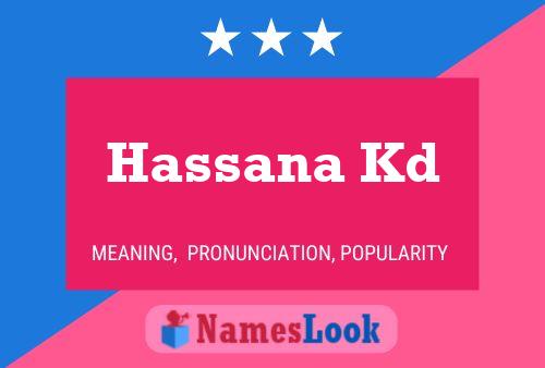 Постер имени Hassana Kd