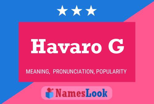 Постер имени Havaro G