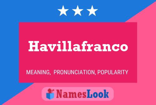 Постер имени Havillafranco