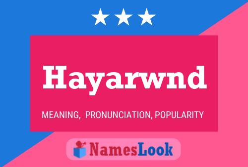 Постер имени Hayarwnd