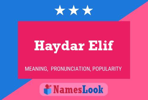 Постер имени Haydar Elif