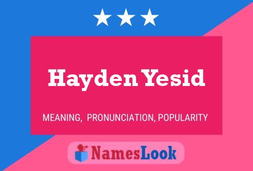 Постер имени Hayden Yesid