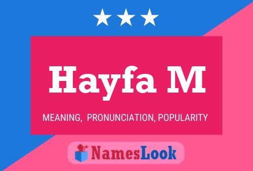 Постер имени Hayfa M