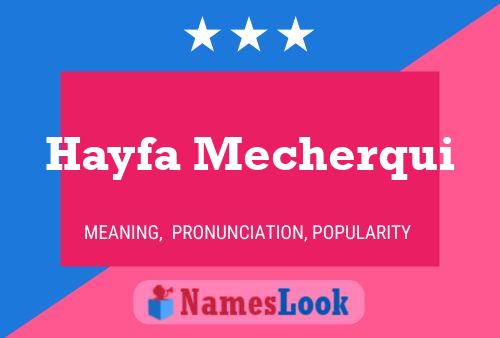 Постер имени Hayfa Mecherqui