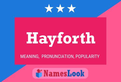 Постер имени Hayforth