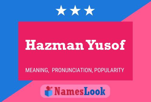 Постер имени Hazman Yusof