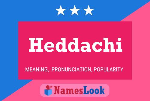 Постер имени Heddachi