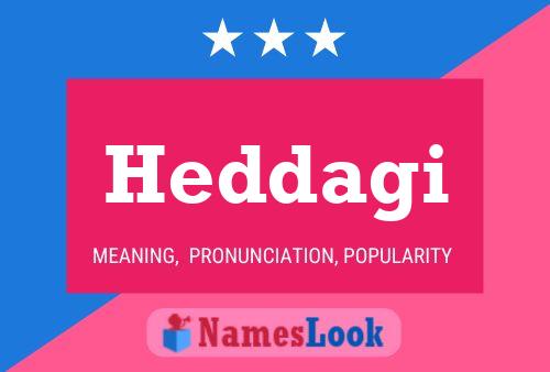 Постер имени Heddagi