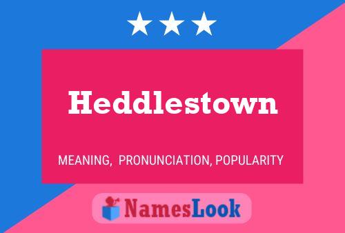 Постер имени Heddlestown