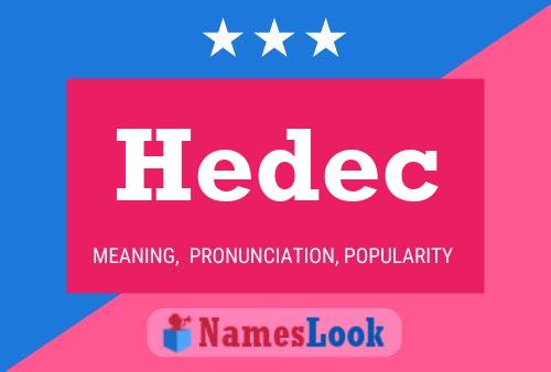 Постер имени Hedec