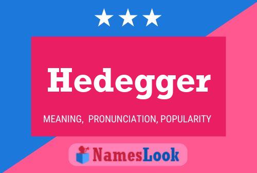 Постер имени Hedegger