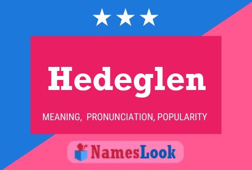 Постер имени Hedeglen