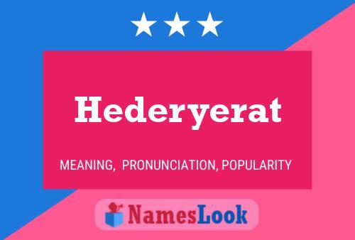 Постер имени Hederyerat