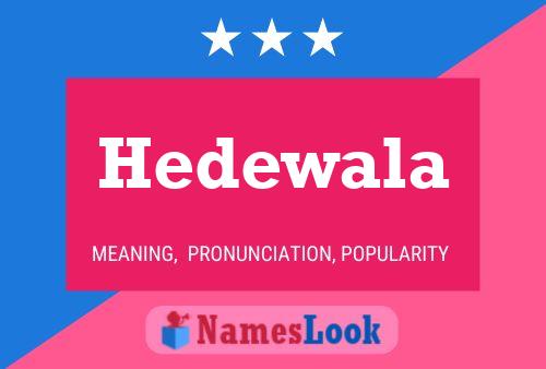 Постер имени Hedewala