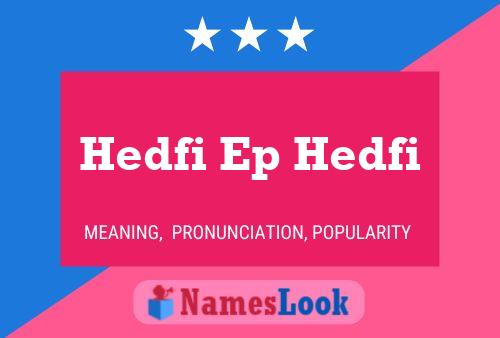 Постер имени Hedfi Ep Hedfi