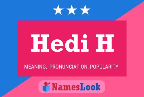 Постер имени Hedi H