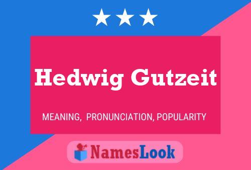 Постер имени Hedwig Gutzeit