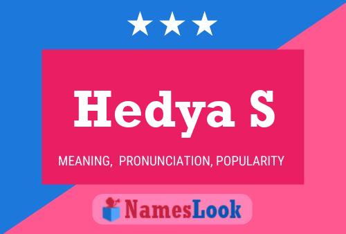 Постер имени Hedya S