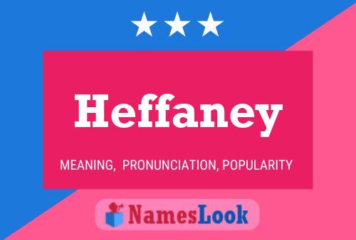 Постер имени Heffaney