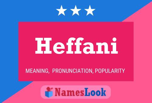 Постер имени Heffani