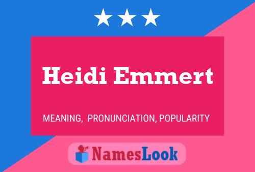 Постер имени Heidi Emmert