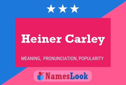 Постер имени Heiner Carley